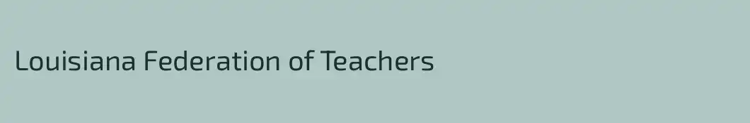 Louisiana Federation of Teachers